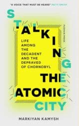 Stalking The Atomic City