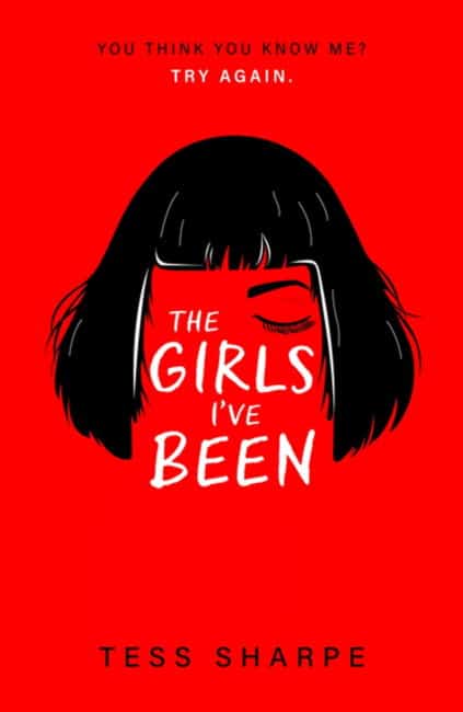 The Girls Ive Been by Tess Sharpe