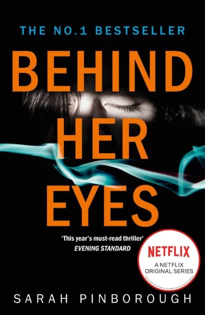 Behind her eyes book cover, by Sarah Pinborough